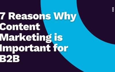 Hvorfor Er Content Marketing Vigtigt For B2B?