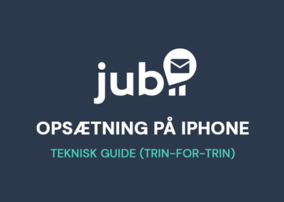 Teknisk Guide: Opsætning af Jubii Mail på iPhone (trin-for-trin)